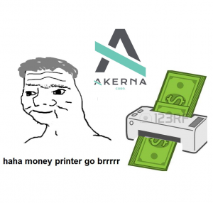 Akerna - Money Printer Go Brrrrr