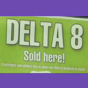 Delta-8-THC Sold Here Sign