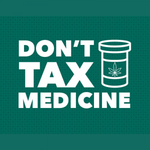 Don't Tax Medicine - DOH Compliant Cannabis Products