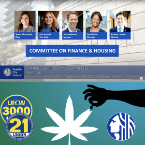 Seattle City Council Finance and Housing Committee - Cannabis Social Equity - UFCW