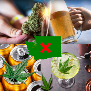 HB 1772 Implementation - Prohibiting Cannabis-Infused Alcohol Products in Washington State