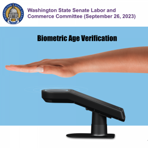 2023-09-26 - WA Senate LC - Committee Meeting - Work Session - Biometric Age Verification - Takeaways