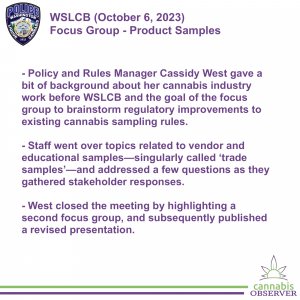 2023-10-06 - WSLCB - Focus Group - Product Samples - Summary - Takeaways