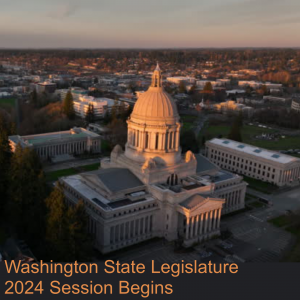 Washington State Legislature - 2024 Session Begins