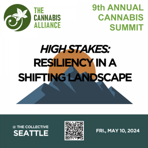 The Cannabis Alliance - Washington State Cannabis Summit - 2024