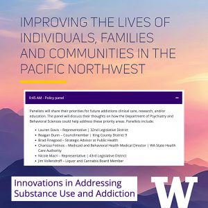 University of Washington - Innovations in Addressing Substance Use and Addiction - Policy Panel