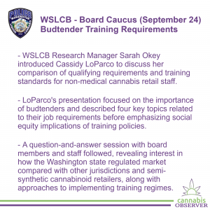 2024-09-24 - WSLCB - Board Caucus - Budtender Training Requirements - Takeaways